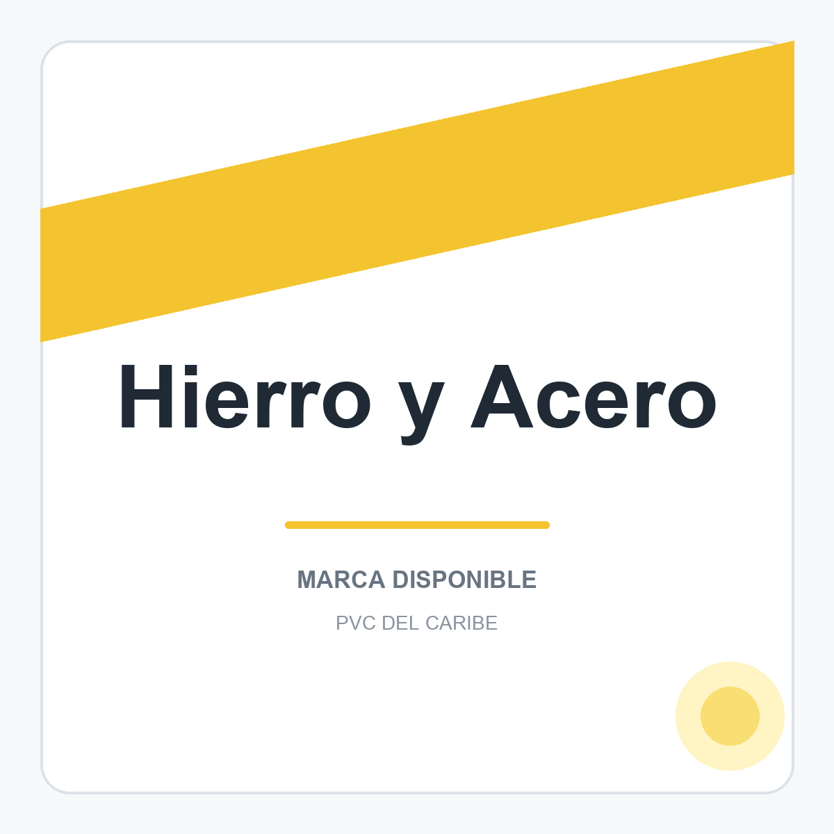 Colección de productos Hierro y Acero en PVC del Caribe