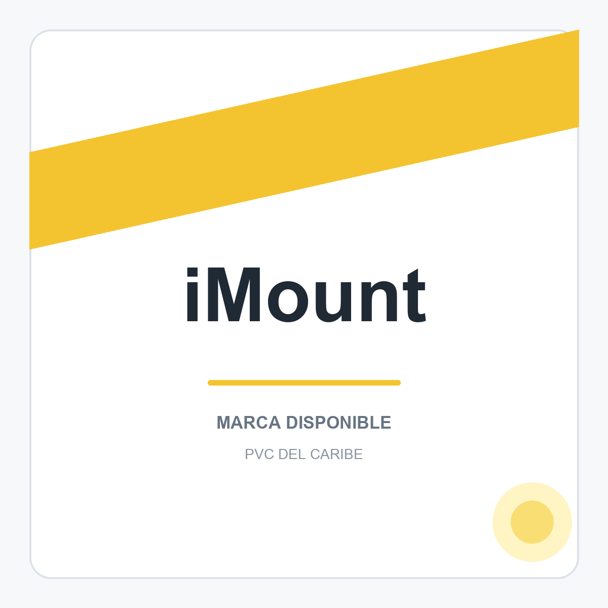 Colección de productos iMount en PVC del Caribe