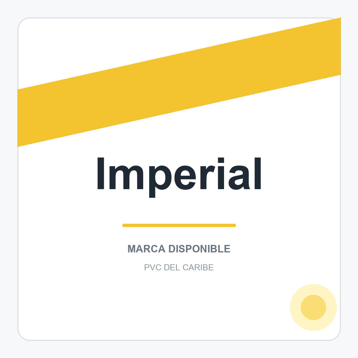 Colección de productos Imperial en PVC del Caribe