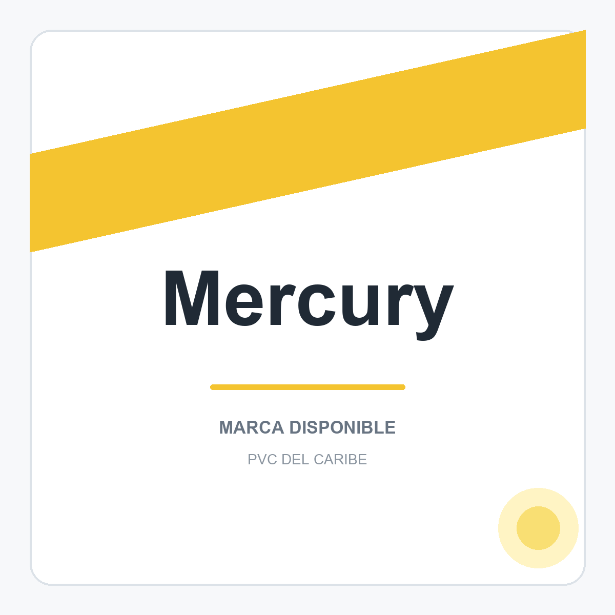 Colección de productos Mercury en PVC del Caribe